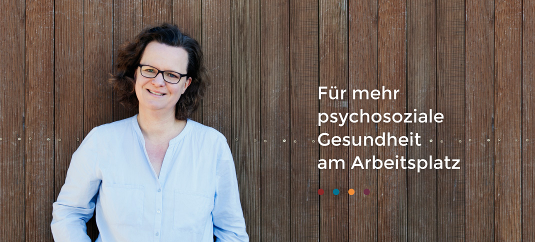 Katrin Schürmann - Für mehr psychoziale Gesundheit am Arbeitsplatz